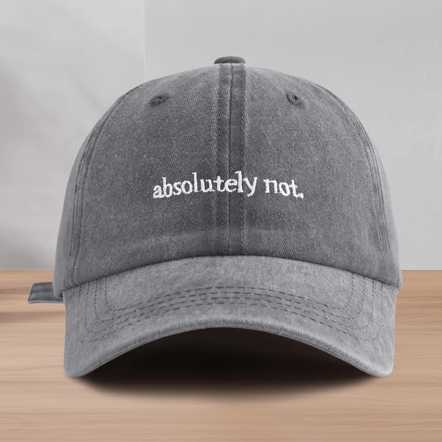 Absolutely Not Washed Cap